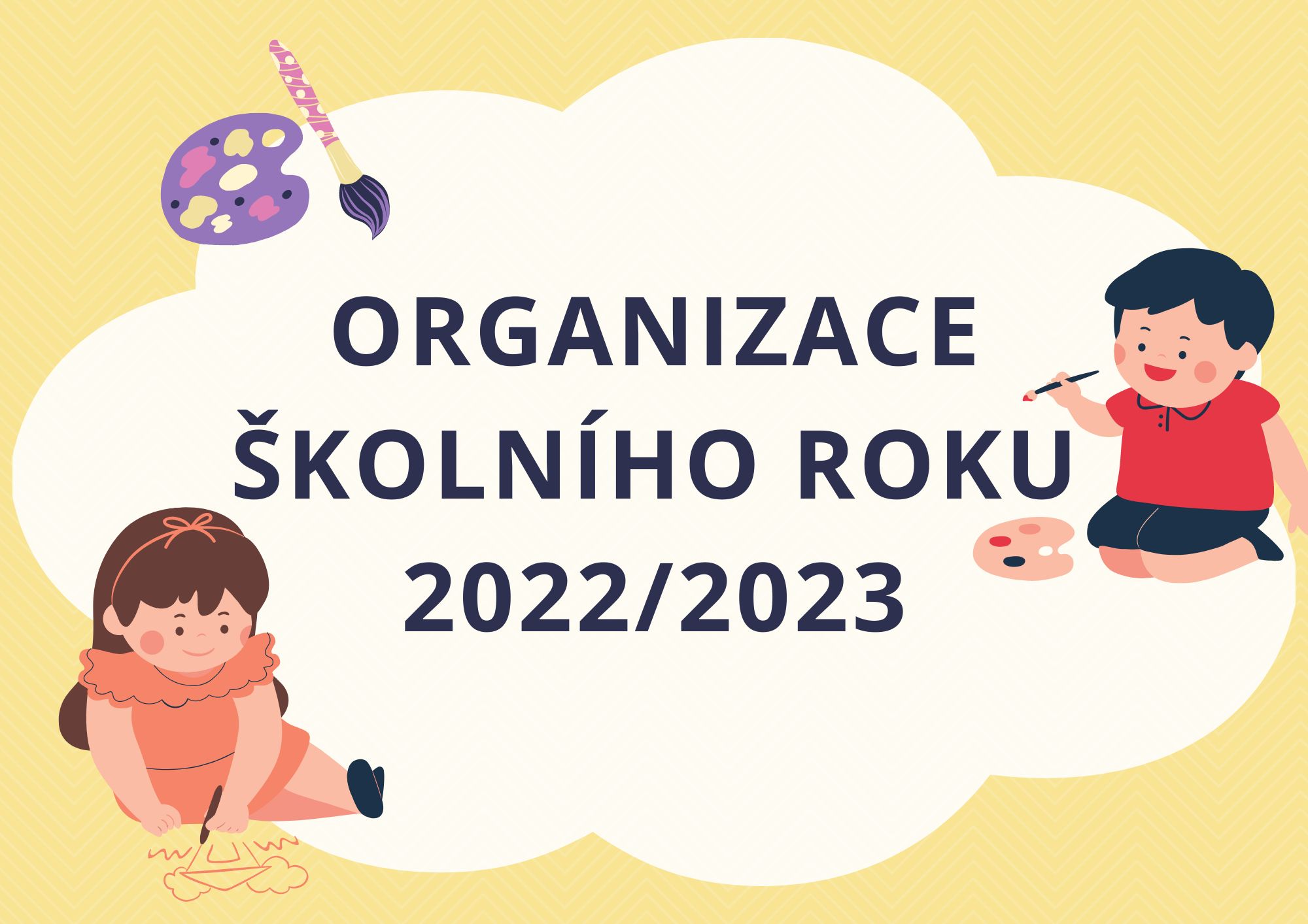 Foto: Organizace školního roku 2022/2023